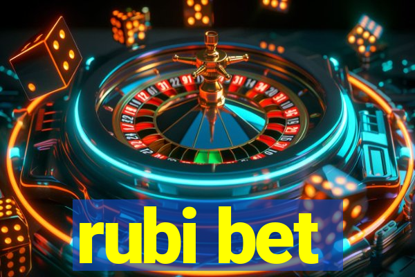 rubi bet